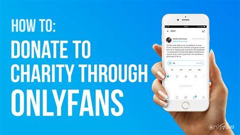 How to: Use OnlyFans to Fundraise For Charity